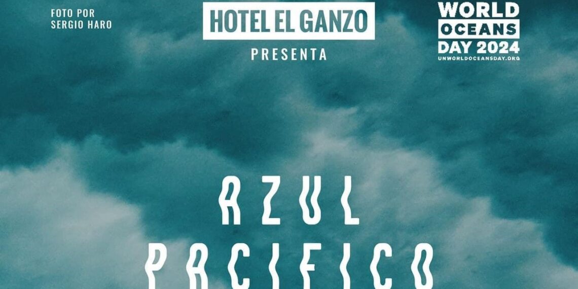 Hotel El Ganzo presenta Azul Pacífico, un programa de conservación y arte durante el 1er Foro de Anual de Conservación Marina