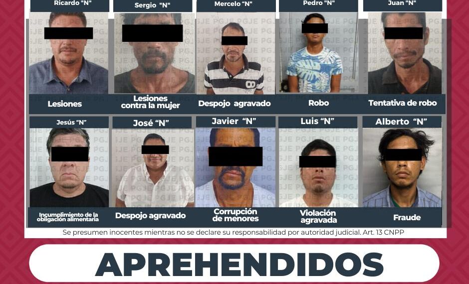 “Redada” de “Buenas personas ”; Detienen a 11 que tienen “cuentas pendientes “ con la Ley